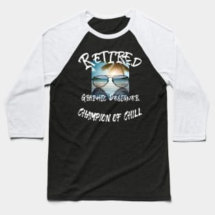 Retired Graphic Designer Baseball T-Shirt